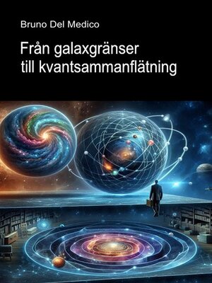 cover image of Från galaxgränser till kvantsammanflätning